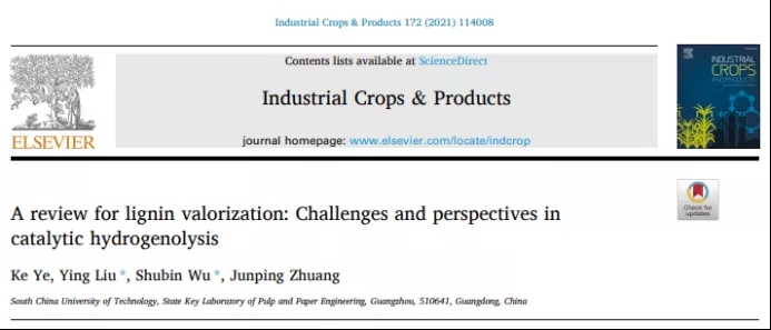 华南理工武书彬教授课题组Ind. Crop. Prod. 木质素增值综述:催化氢解领域的挑战与展望 华南理工武书彬教授课题组Ind. Crop. Prod. 木质素增值综述:催化氢解领域的挑战与展望